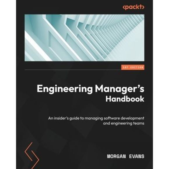 Engineering Manager's Handbook: An insider's guide to managing software developm - Picture 1 of 1